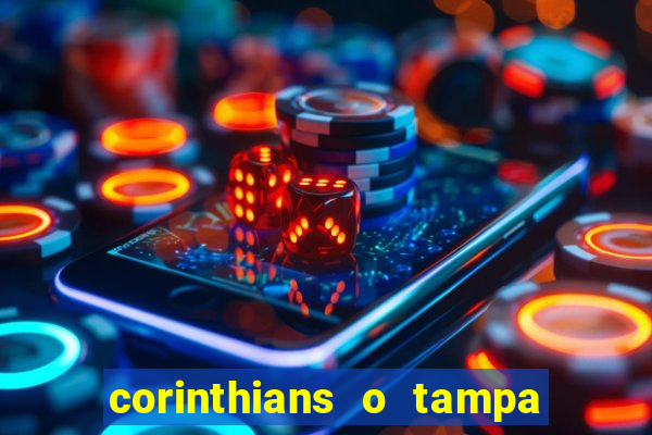 corinthians o tampa da bola